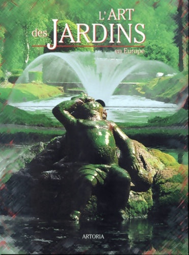Livrenpoche : L'Art des jardins en Europe - Christine De Groote - Livre