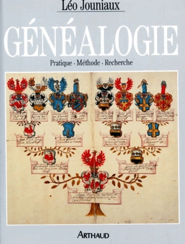 Livrenpoche : Généalogie : Pratique méthode recherche - Jouniaux Léo - Livre