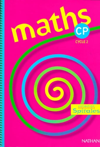 Livrenpoche : Maths spirales CP cycle 2. Livre de l'élève - Colin - Livre