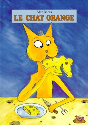Livrenpoche : Chat orange - Mets Alan - Livre