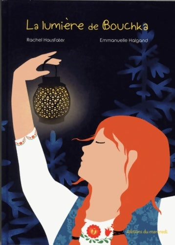 Livrenpoche : La lumière de Bouchka - Rachel Hausfater - Livre
