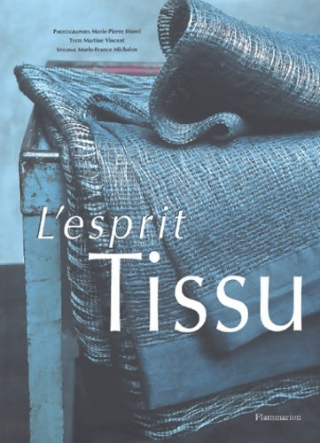 Livrenpoche : L'Esprit tissu - Martine Vincent - Livre