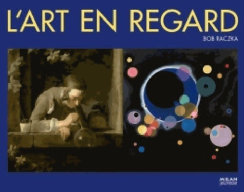 Livrenpoche : Art en regard - Bob Raczka - Livre