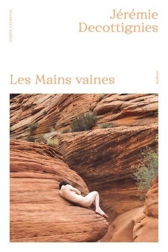 Livrenpoche : Les Mains vaines - Jérémie Decottignies - Livre
