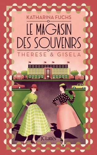 Livrenpoche : Le Magasin des souvenirs - Thérèse et Gisela - Katharina Fuchs - Livre