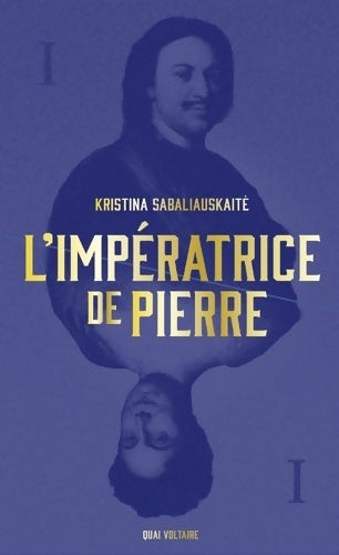 Livrenpoche : L'Impératrice de Pierre - Kristina Sabaliauskaite - Livre