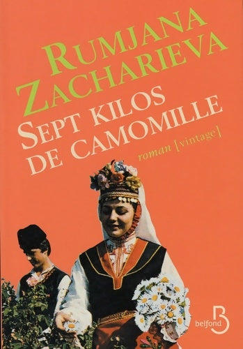 Livrenpoche : Sept kilos de camomille - Rumjana Zacharieva - Livre