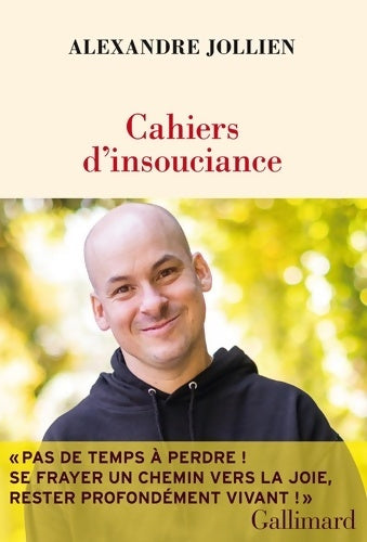 Livrenpoche : Cahiers d'insouciance - Alexandre Jollien - Livre