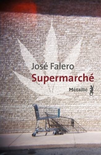 Livrenpoche : Supermarché - José Falero - Livre