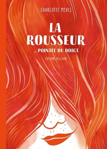 Livrenpoche : La Rousseur pointée du doigt - Charlotte MEVEL - Livre