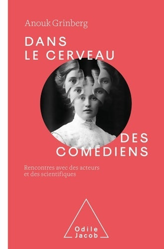 Livrenpoche : Dans le cerveau des comédiens - Anouk Grinberg - Livre