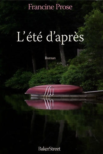Livrenpoche : L'été d'après - Francine Prose - Livre
