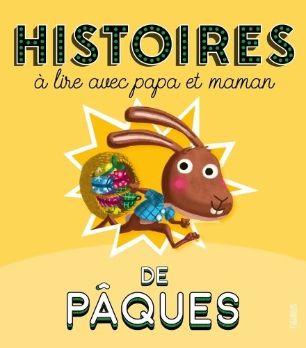 Livrenpoche : Histoires à lire avec papa et maman - Pâques - Charlotte Grossetête - Livre