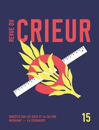 Livrenpoche : Revue du Crieur N°15 - Société ... Mediapart - Livre