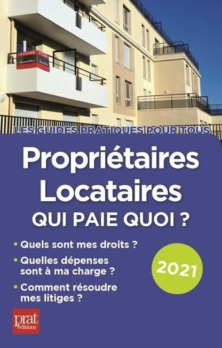 Livrenpoche : Propriétaires locataires 2021 : Qui paie quoi ? - Collectif - Livre