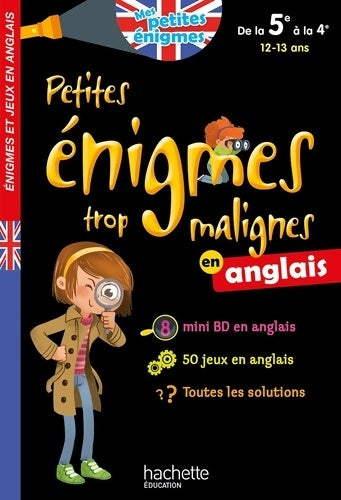 Livrenpoche : Petites énigmes trop malignes - Anglais de la 5e à la 4e - Cahier de vacances 2021 - Suzanna Robinson - Livre