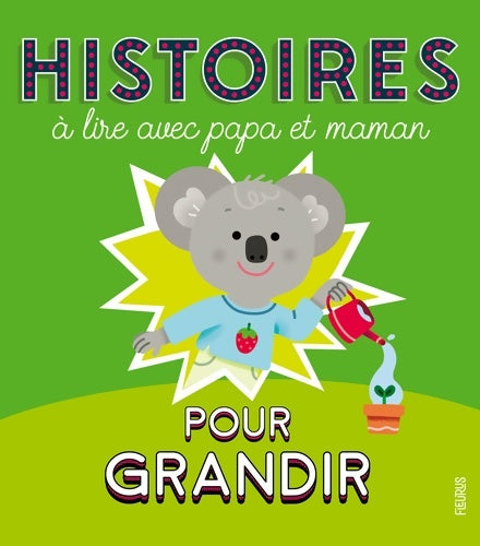 Livrenpoche : Histoires à lire avec papa et maman pour grandir - Ghislaine Biondi - Livre