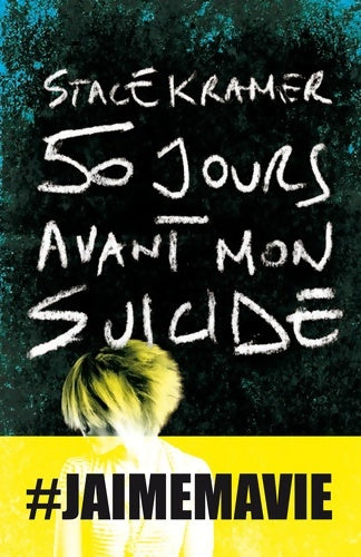 Livrenpoche : 50 jours avant mon suicide - KRAMER STACE - Livre
