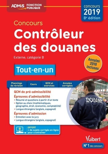 Livrenpoche : Concours Contrôleur des douanes - Catégorie B - Tout-en-un : Annales 2018 incluses - Concours externe 2019 - Dominique Dumas - Livre