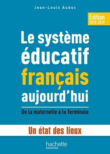 Livrenpoche : Le système éducatif français aujourd'hui - Jean-Louis Auduc - Livre