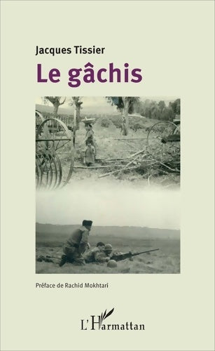 Livrenpoche : Le gâchis - Jacques Tissier - Livre