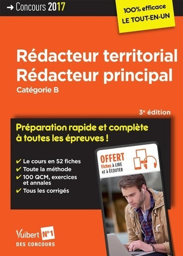 Livrenpoche : Concours Rédacteur territorial et Rédacteur principal - Catégorie B - Préparation rapide et complète à toutes les épreuves - Concours 2017 - Collectif - Livre