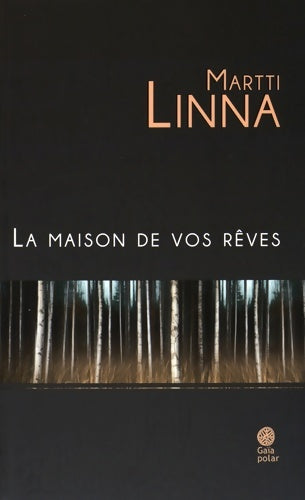 Livrenpoche : La maison de vos rêves - Martti Linna - Livre