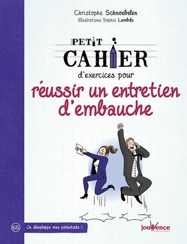 Livrenpoche : Réussir un entretien d'embauche - Christophe Schnoebelen - Livre