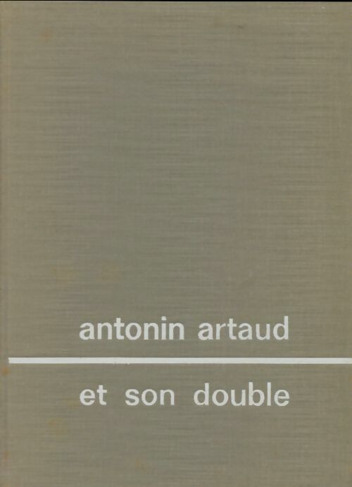 Livrenpoche : Antonin Artaud et son double - J.L Armand-Laroche - Livre