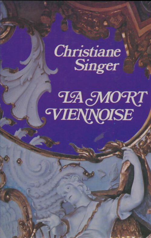 Livrenpoche : La mort viennoise - Christiane Singer - Livre