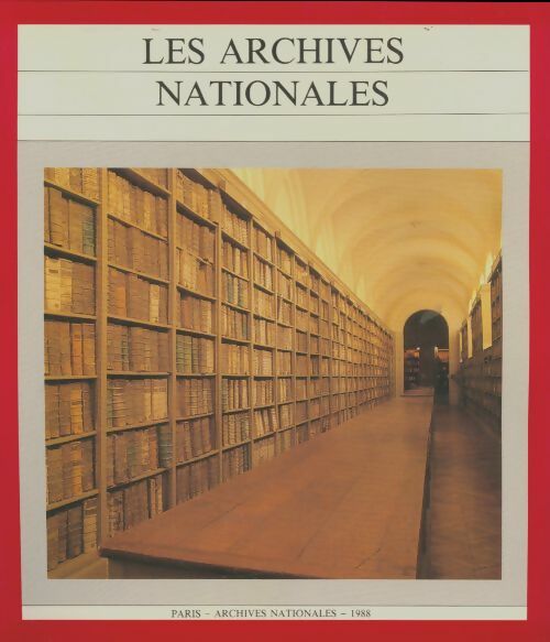 Livrenpoche : Les archives nationales - Michel Duchein - Livre