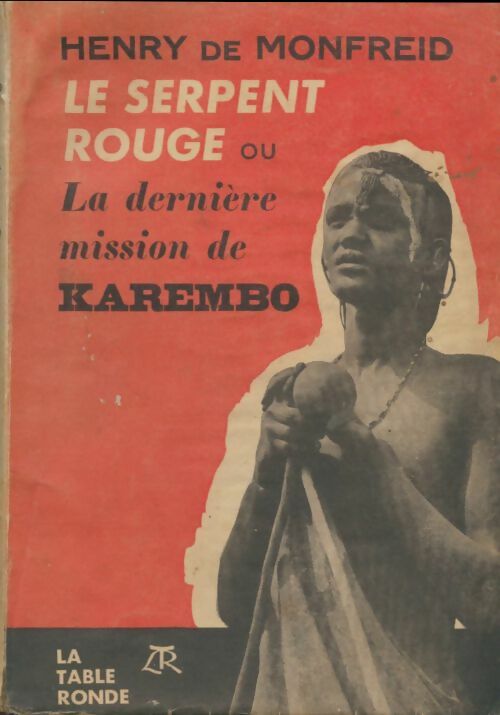 Livrenpoche : Le serpent rouge - Henry De Monfreid - Livre