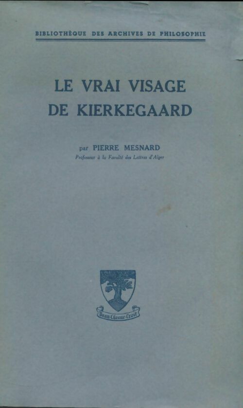 Livrenpoche : Le vrai visage de Kierkegaard - Pierre Mesnard - Livre