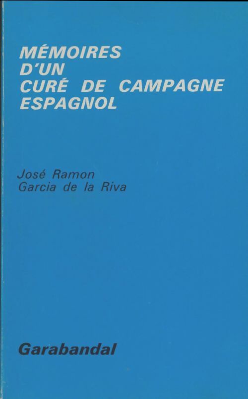 Livrenpoche : Mémoires d'un curé de campagne espagnol - Garcia De La Riva - Livre