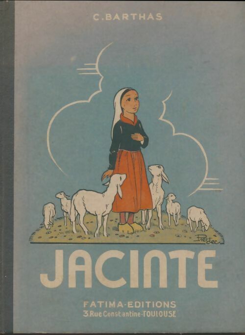 Jacinte  - C Barthas -  Fatima - Livre