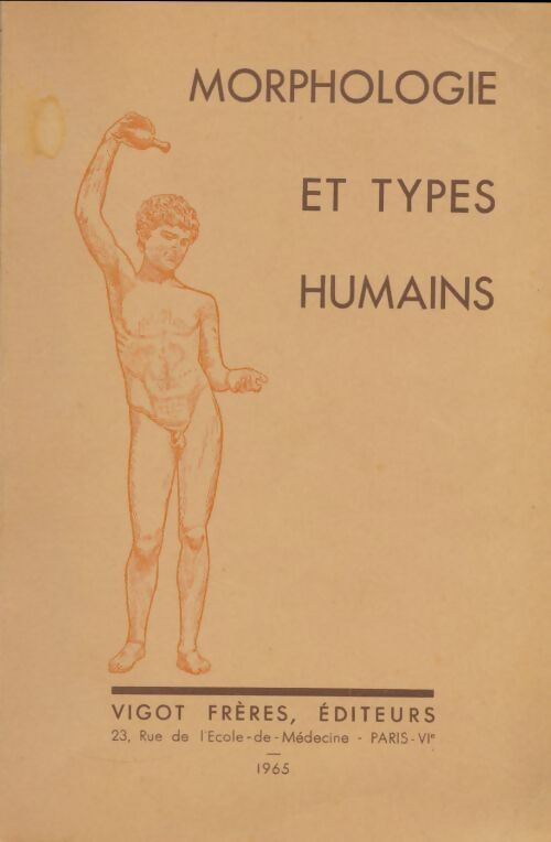 Morphologie et types humains  - Georges Olivier -  Vigot GF - Livre