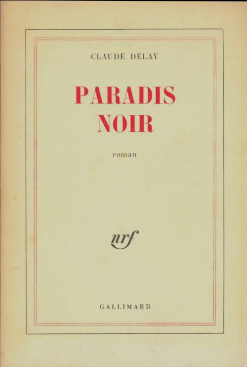 Livrenpoche : Paradis noir - Claude Delay - Livre