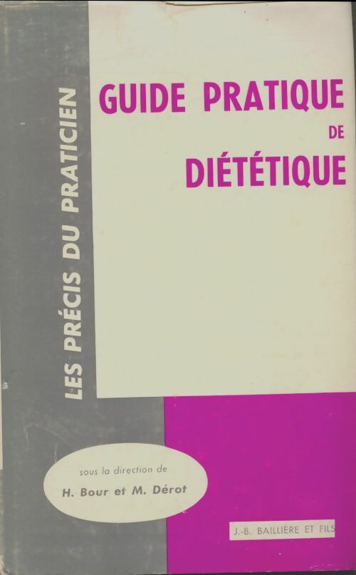 Livrenpoche : Guide pratique de diététique - H Bour - Livre