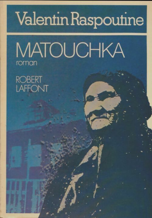 Livrenpoche : Matouchka - Valentin Raspoutine - Livre