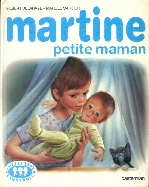 Livrenpoche : Martine petite maman - Gilbert Delahaye - Livre