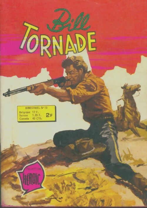 Livrenpoche : Bill Tornade n°15 - Collectif - Livre