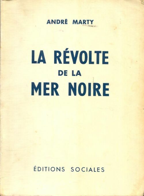 Livrenpoche : Pour lire la révolte de la mer noire - André Marty - Livre