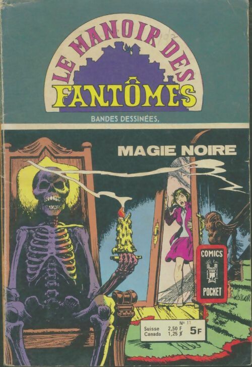 Livrenpoche : Le manoir des fantômes n°11 : Magie noire - Collectif - Livre