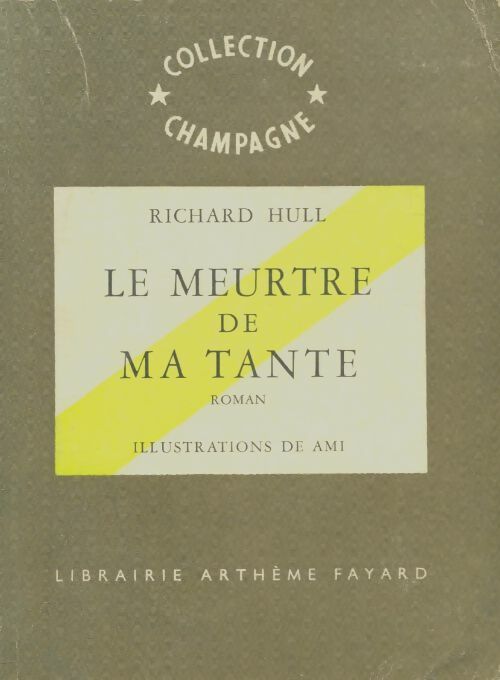 Livrenpoche : Le meurtre de ma tante - Raymond Hull - Livre