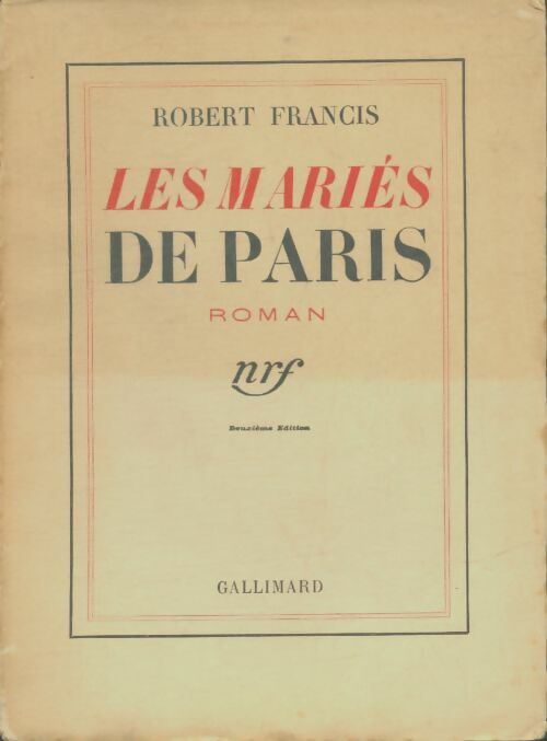 Livrenpoche : Les mariés de Paris - Robert Francis - Livre