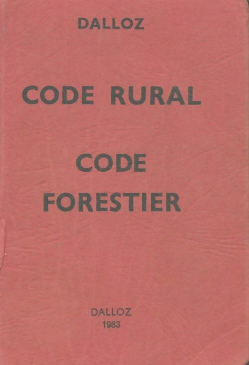 Livrenpoche : Code rural code forestier 1983 - René Laur - Livre