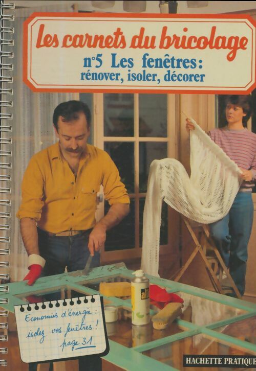 Livrenpoche : Les carnets du bricolage n°5 : Les fenêtres - Collectif - Livre