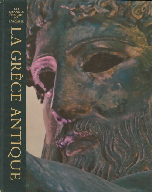Livrenpoche : La Grèce antique - C.M Bowra - Livre