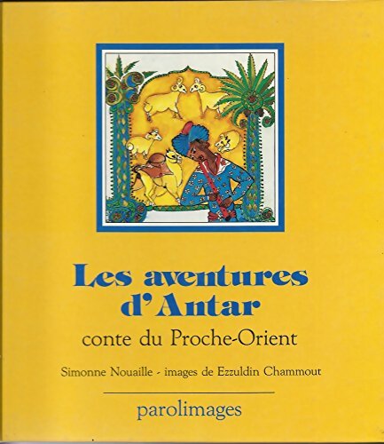 Livrenpoche : Les aventures d'Antar - Simone Nouaille - Livre