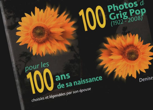 Livrenpoche : 100 photos de Grig Pop pour les 100 ans de sa naissance - Denise Pop - Livre